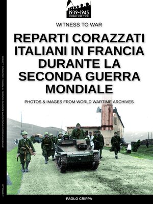 cover image of Reparti corazzati italiani in Francia durante la seconda guerra mondiale